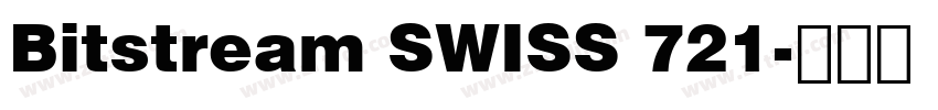 Bitstream SWISS 721字体转换